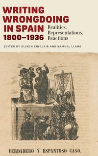 Produktbild: Writing Wrongdoing in Spain, 1800-1936