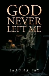 Produktbild: God Never Left Me