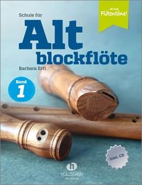 Bild vom Artikel Schule für Altblockflöte 1 (mit CD-Extra) vom Autor Barbara Ertl