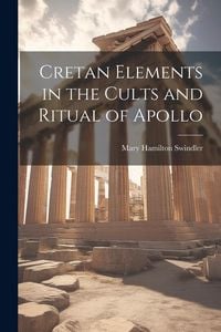 Produktbild: Cretan Elements in the Cults and Ritual of Apollo