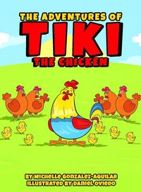 Produktbild: The Adventures Of Tiki The Chicken