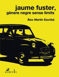 Produktbild: Jaume Fuster, g&egrave;nere negre sense l&iacute;mits