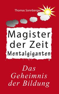 Bild vom Artikel Magister der Zeit vom Autor Thomas Sonnberger