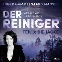 Produktbild: Der Reiniger, Teil 3: Die Jacke (Ungek&uuml;rzt)