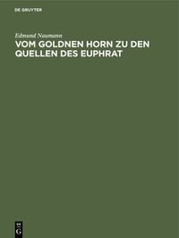 Produktbild: Vom Goldnen Horn zu den Quellen des Euphrat