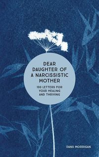 Produktbild: Dear Daughter of a Narcissistic Mother