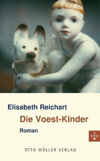 Bild vom Artikel Die Voest-Kinder vom Autor Elisabeth Reichart