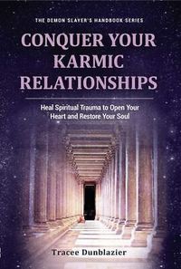 Produktbild: Conquer Your Karmic Relationships:
