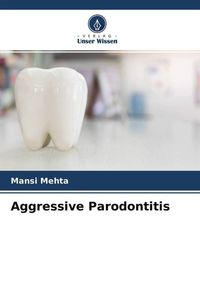 Produktbild: Aggressive Parodontitis