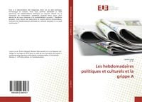 Produktbild: Les hebdomadaires politiques et culturels et la grippe A