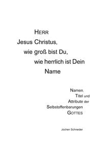 Produktbild: Herr Jesus Christus, wie gro&szlig; bist du, wie herrlich ist Dein Name