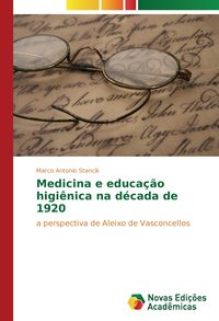 Produktbild: Medicina e educa&ccedil;&atilde;o higi&ecirc;nica na d&eacute;cada de 1920
