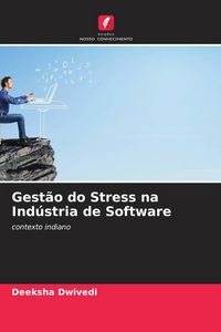 Produktbild: Gest&atilde;o do Stress na Ind&uacute;stria de Software