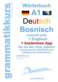 Produktbild: W&ouml;rterbuch Deutsch - Bosnisch - Englisch Niveau A1