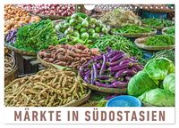 Produktbild: M&auml;rkte in S&uuml;dostasien (Wandkalender 2026 DIN A4 quer), CALVENDO Monatskalender