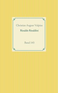Produktbild: Rinaldo Rinaldini der R&auml;uberhauptmann