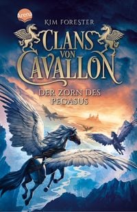 Produktbild: Clans von Cavallon (1). Der Zorn des Pegasus