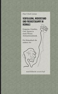 Produktbild: Verfolgung, Widerstand und Freiheitskampf in Hernals