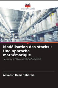 Produktbild: Mod&eacute;lisation des stocks : Une approche math&eacute;matique