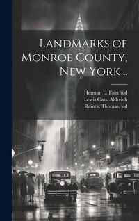 Produktbild: Landmarks of Monroe County, New York ..