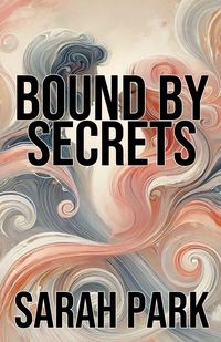 Produktbild: Bound by Secrets