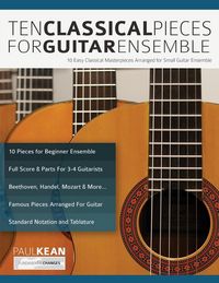 Produktbild: 10 Classical Pieces for Guitar Ensemble