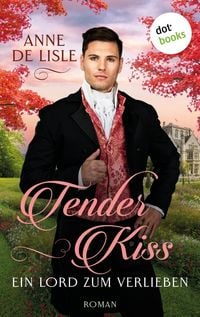 Produktbild: Tender Kiss - Ein Lord zum Verlieben
