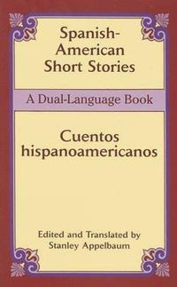 Produktbild: Spanish-American Short Stories / Cuentos Hispanoamericanos
