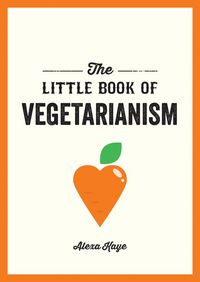 Produktbild: Kaye, A: The Little Book of Vegetarianism
