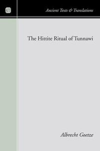 Produktbild: The Hittite Ritual of Tunnawi