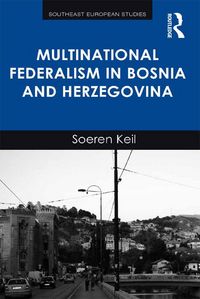 Produktbild: Multinational Federalism in Bosnia and Herzegovina