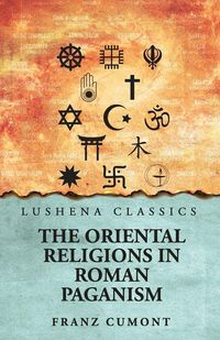 Produktbild: The Oriental Religions in Roman Paganism