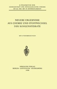 Produktbild: Neuere Ergebnisse aus Chemie und Stoffwechsel der Kohlenhydrate