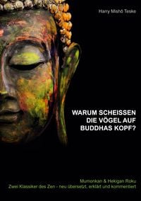Produktbild: Warum schei&szlig;en die V&ouml;gel auf Buddhas Kopf