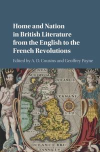 Produktbild: Home and Nation in British Literature from the English to the French Revolutions