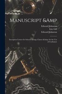 Produktbild: Manuscript & Inscription Letters for Schools & Classes & for the Use of Craftsmen