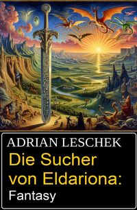Produktbild: Die Sucher von Eldariona: Fantasy