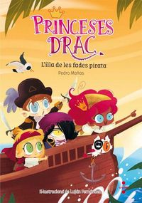 Produktbild: Princeses Drac 4: L'illa de les fades pirata