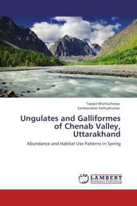 Produktbild: Bhattacharya, T: Ungulates and Galliformes of Chenab Valley,