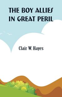 Produktbild: The Boy Allies in Great Peril
