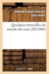 Produktbild: Quelques merveilles du monde des eaux