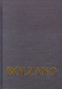 Produktbild: Bernard Bolzano Gesamtausgabe / Einleitungsb&auml;nde. Band 2,2: Katalog des Bolzano-Nachlasses im Literaturarchiv des Museums der Nationalen Literatur in Prag