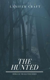 Produktbild: The Hunted (The Haunted Series, #2)