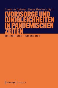 Produktbild: (Vor)Sorge und (Un)Gleichheiten in pandemischen Zeiten