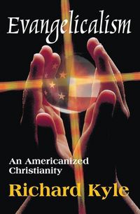 Produktbild: Kyle, R: Evangelicalism