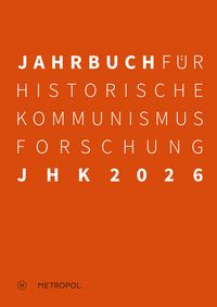 Produktbild: Jahrbuch f&uuml;r Historische Kommunismusforschung 2026