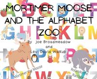 Produktbild: Mortimer Moose and the Alphabet Zoo