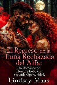 Produktbild: El Regreso de la Luna Rechazada del Alfa