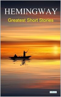 Produktbild: HEMINGWAY: Greatest Short Stories