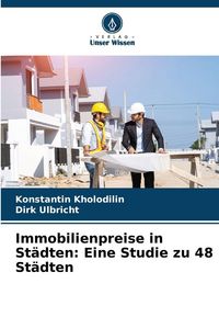 Produktbild: Immobilienpreise in St&auml;dten: Eine Studie zu 48 St&auml;dten